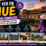 Qué ver en Hué: guía completa de la antigua capital imperial de Vietnam (2026)